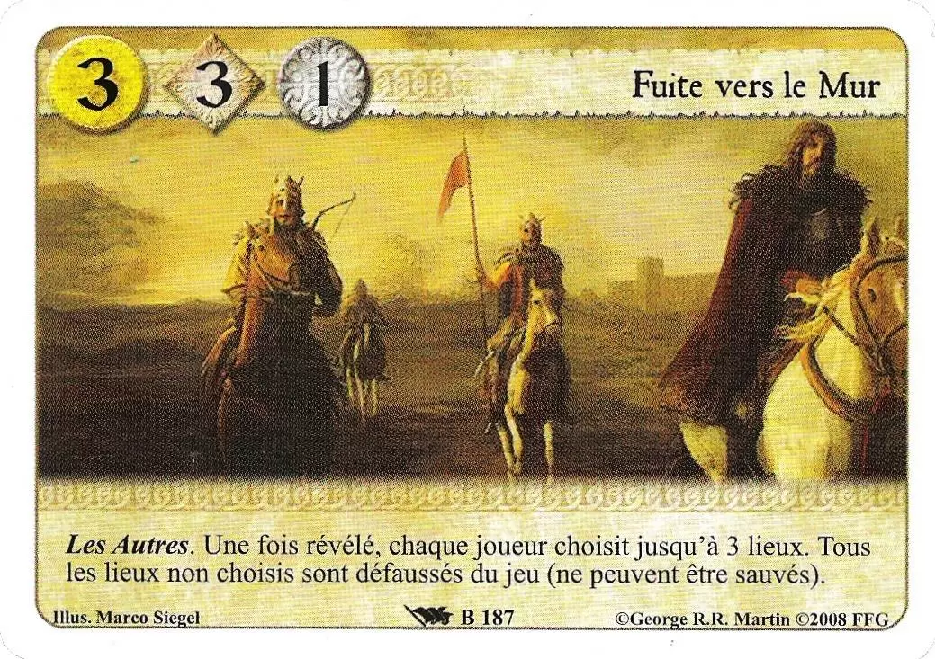 Le Trône de Fer Le jeu de carte - Fuite vers le Mur