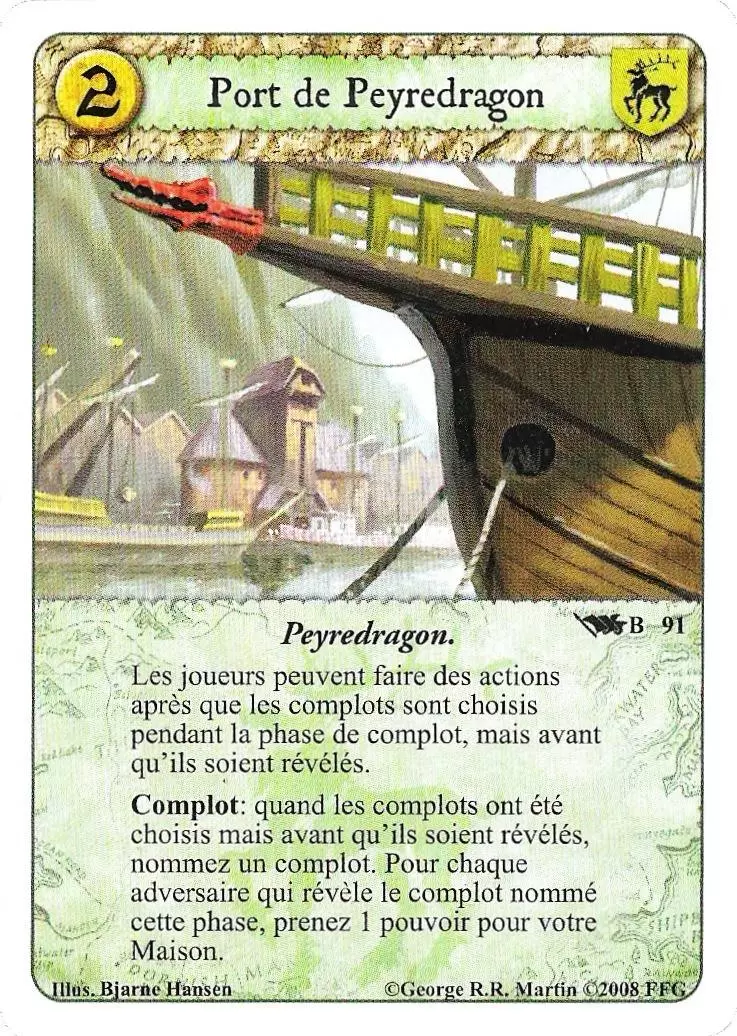 Le Trône de Fer Le jeu de carte - Port de Peyredragon