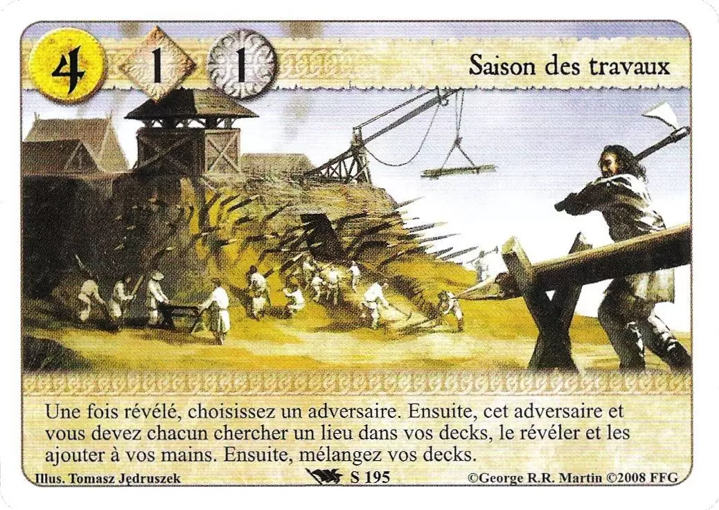 Le Trône de Fer Le jeu de carte - Saison des Travaux