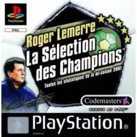 Roger Lemerre - La Sélection Des Champions