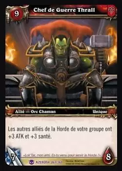 Héros d\'Azeroth - Chef de Guerre Thrall