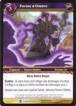 Héros d\'Azeroth - Forme d\'Ombre
