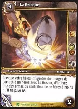 Héros d\'Azeroth - Le Briseur