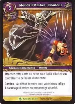 Héros d\'Azeroth - Mot de l\'Ombre : Douleur