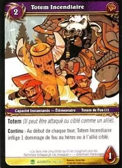 Héros d\'Azeroth - Totem Incendiaire