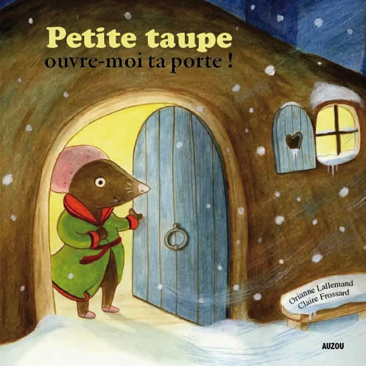 Mes p\'tits albums - Petite taupe ouvre moi ta porte !