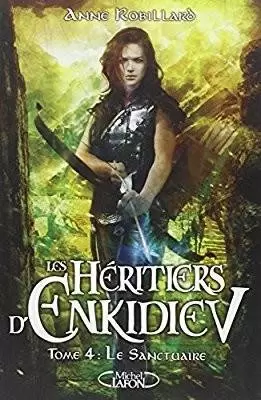 Cycle 2 : Les Héritiers d\'Enkidiev - Le Sanctuaire