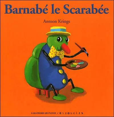 Drôles de Petites Bêtes - Barnabé le Scarabée