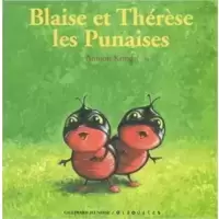 Blaise et Thérèse : Les Punaises
