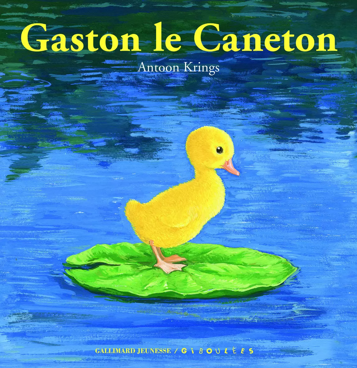Drôles de Petites Bêtes - Gaston le Caneton