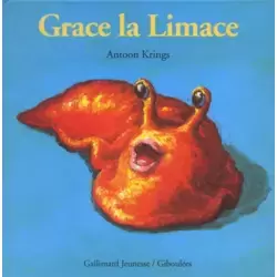 Grace la Limace