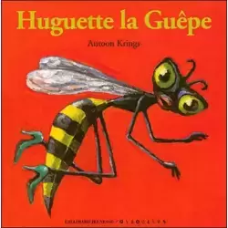 Huguette la Guêpe