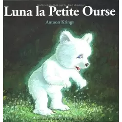 Luna la Petite Ourse