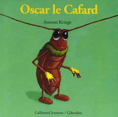Drôles de Petites Bêtes - Oscar le Cafard