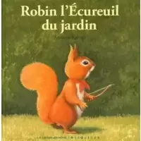 Robin l'Écureuil du jardin