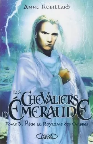 Cycle 1 : Les Chevaliers d\'Emeraude - Piège au royaume des ombres