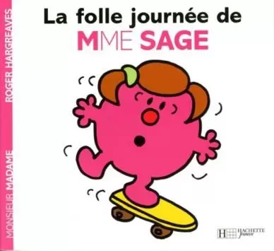 Aventures Monsieur Madame - La folle journée de Madame Sage