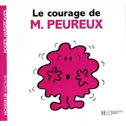 Le courage de Monsieur Peureux