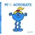 Classiques Monsieur Madame - Madame Acrobate