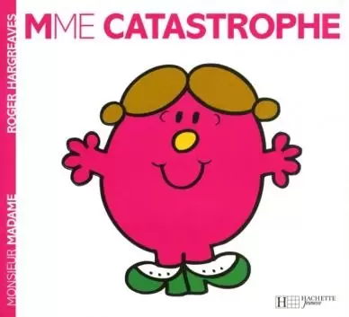Classiques Monsieur Madame - Madame Catastrophe