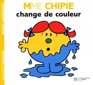 Aventures Monsieur Madame - Madame Chipie change de couleur