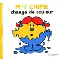 Madame Chipie change de couleur