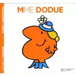 Madame Dodue