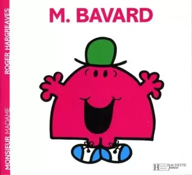 Classiques Monsieur Madame - Monsieur Bavard
