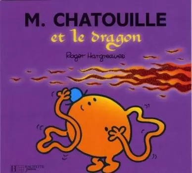 Aventures Monsieur Madame - Monsieur Chatouille et le dragon