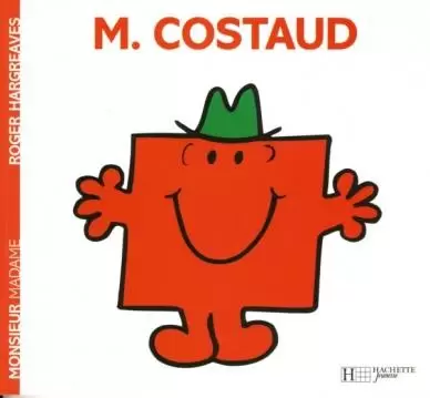 Classiques Monsieur Madame - Monsieur Costaud