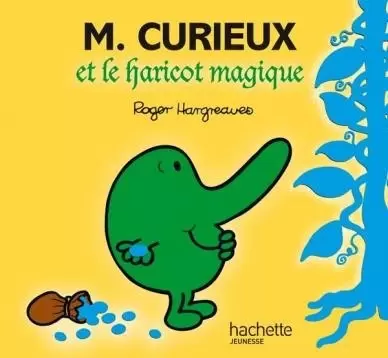 Aventures Monsieur Madame - Monsieur Curieux et le haricot magique