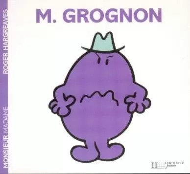 Classiques Monsieur Madame - Monsieur Grognon