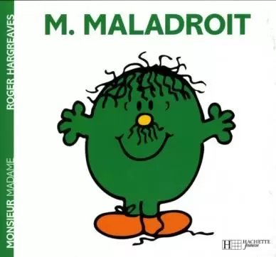 Classiques Monsieur Madame - Monsieur Maladroit
