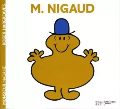 Classiques Monsieur Madame - Monsieur Nigaud
