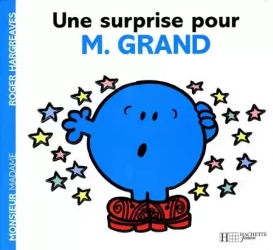 Aventures Monsieur Madame - Une surprise pour Monsieur Grand