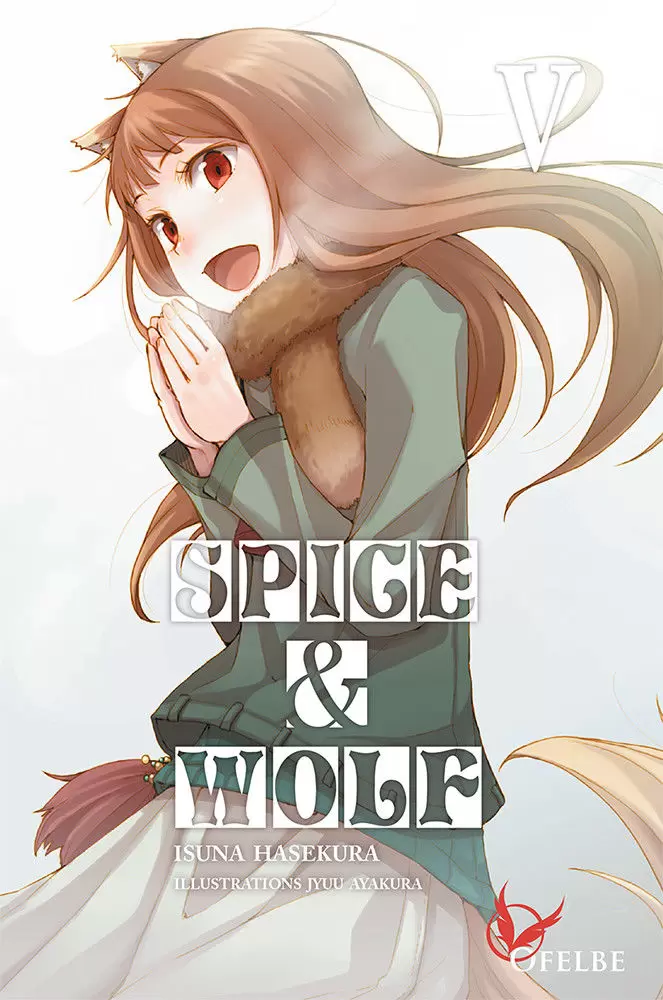 Spice and Wolf (Ofelbe) - Spice and Wolf tome 5