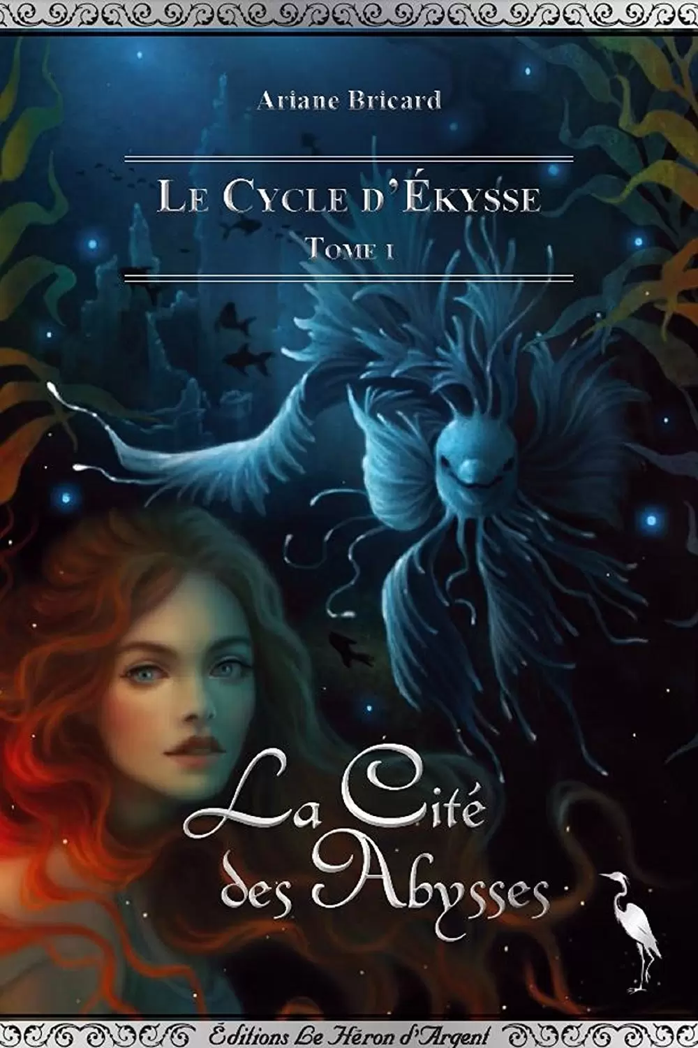 Le Cycle d’Ékysse - La Cité des Abysses