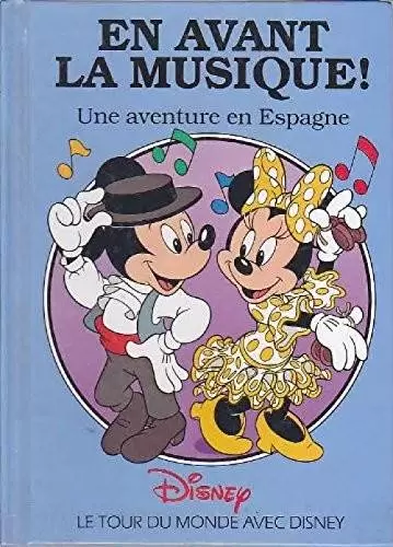 Le tour du monde avec Disney - En avant la musique - Une aventure en Espagne