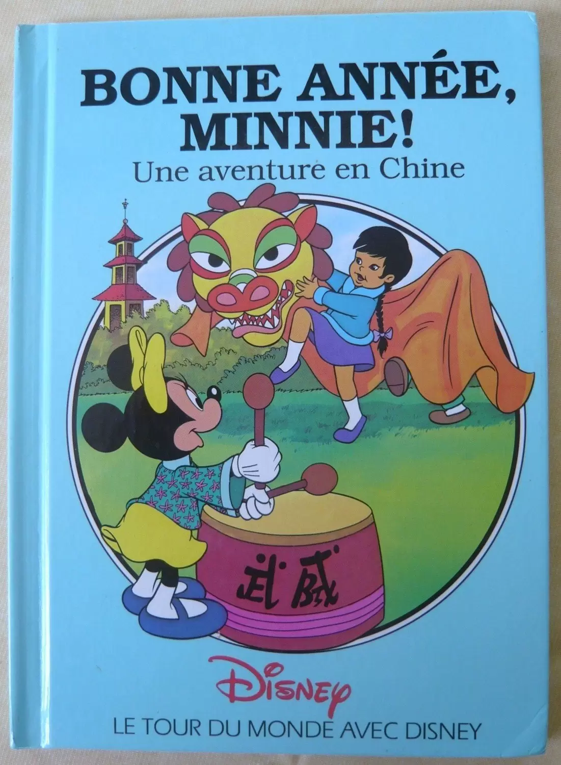 Le tour du monde avec Disney - Bonne année, Minnie ! - Une aventure en Chine