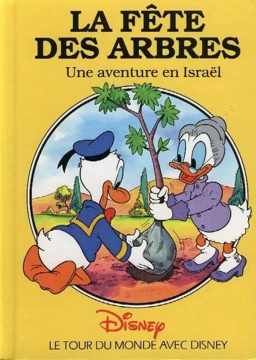 Le tour du monde avec Disney - La fête des arbres. Une aventure en Israël