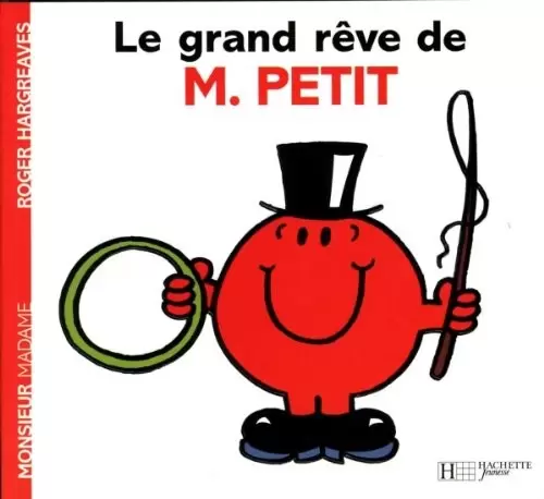Aventures Monsieur Madame - Le grand rêve de M. Petit