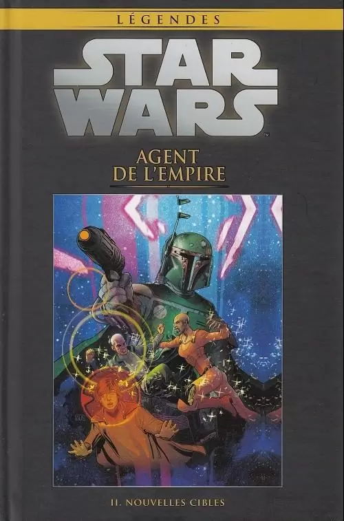 Star Wars Comics : la collection de référence (Hachette) - Agent de l\'Empire - II. Nouvelles cibes
