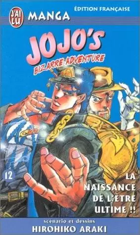 Jojo\'s Bizarre Adventure - 12. La Naissance de l\'être ultime !!