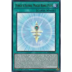 Force d'Astral Magie-Rang-Plus