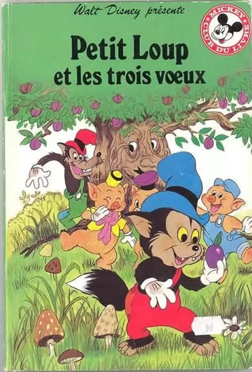 Mickey Club du Livre - Petit Loup et les Trois Voeux