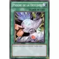 Pioche de la Destinée