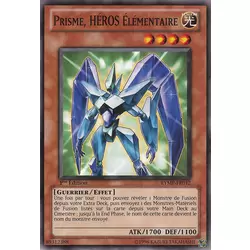 Prisme, HÉROS Élémentaire