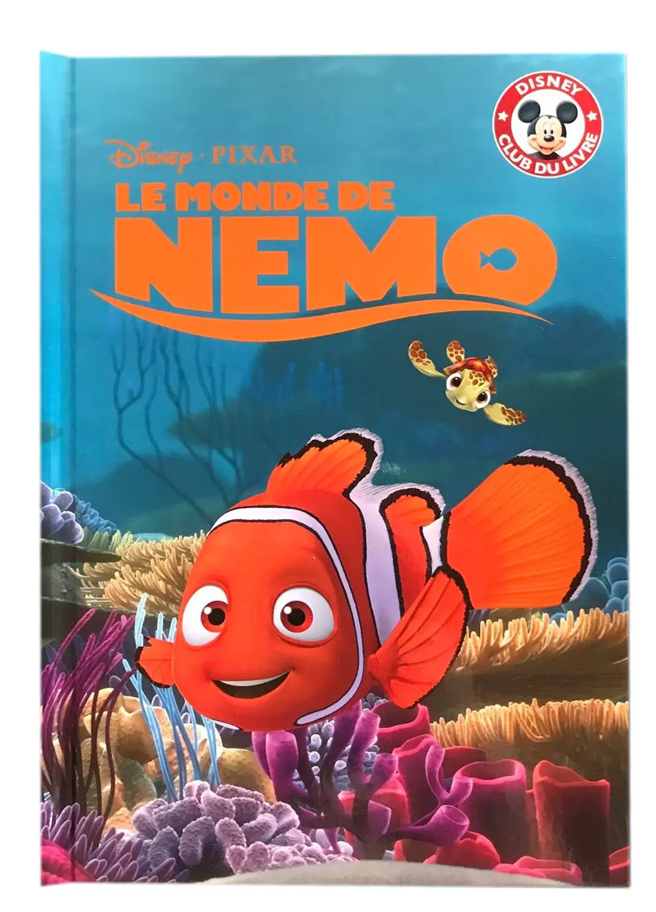 Mickey Club du Livre - Le Monde de Nemo