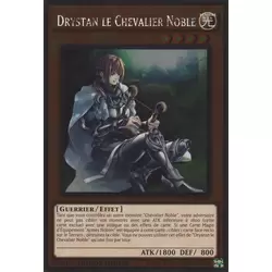 Drystan le Chevalier Noble