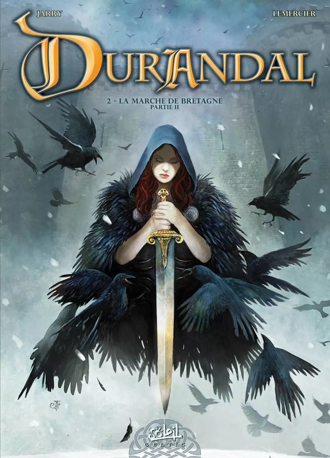 Durandal - Les Marches de Bretagne - Partie II